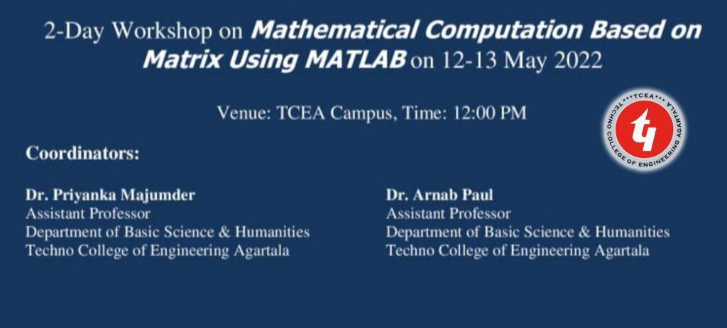 Workshop on “Mathematical Computation based on Matrix using MATLAB” on 12th and 13th May 2022