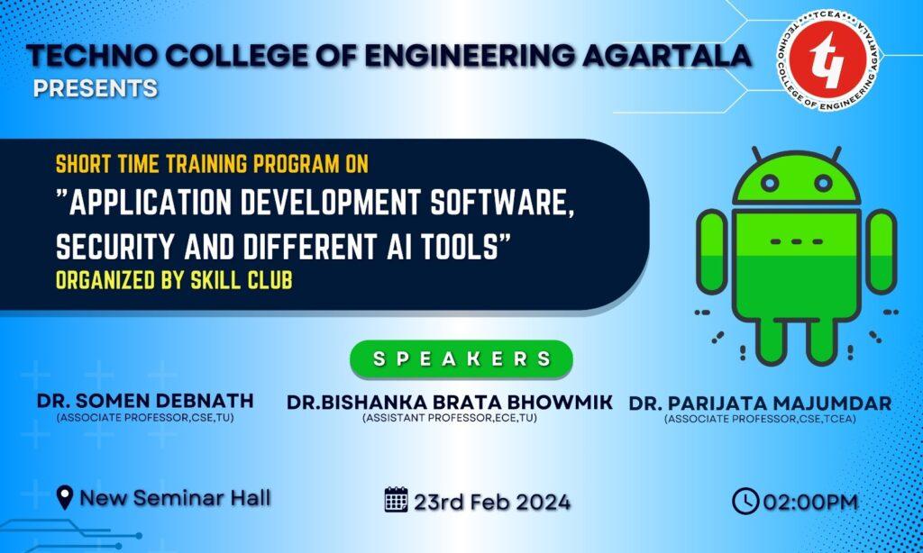 A seminar on “Application development Software, Security and different AI Tools” organized by Skill Club at TCEA campus on 23/02/2024