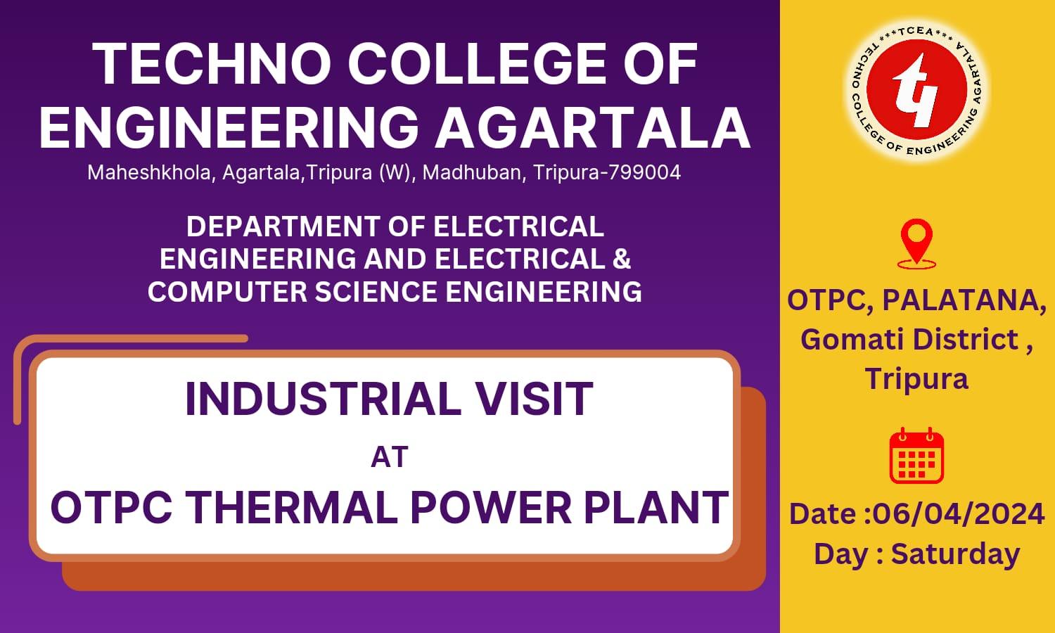 Industrial Visit at OTPC Tripura, PALATANA Thermal Power Plant organized by EE and  ECSE on 6/04/2024